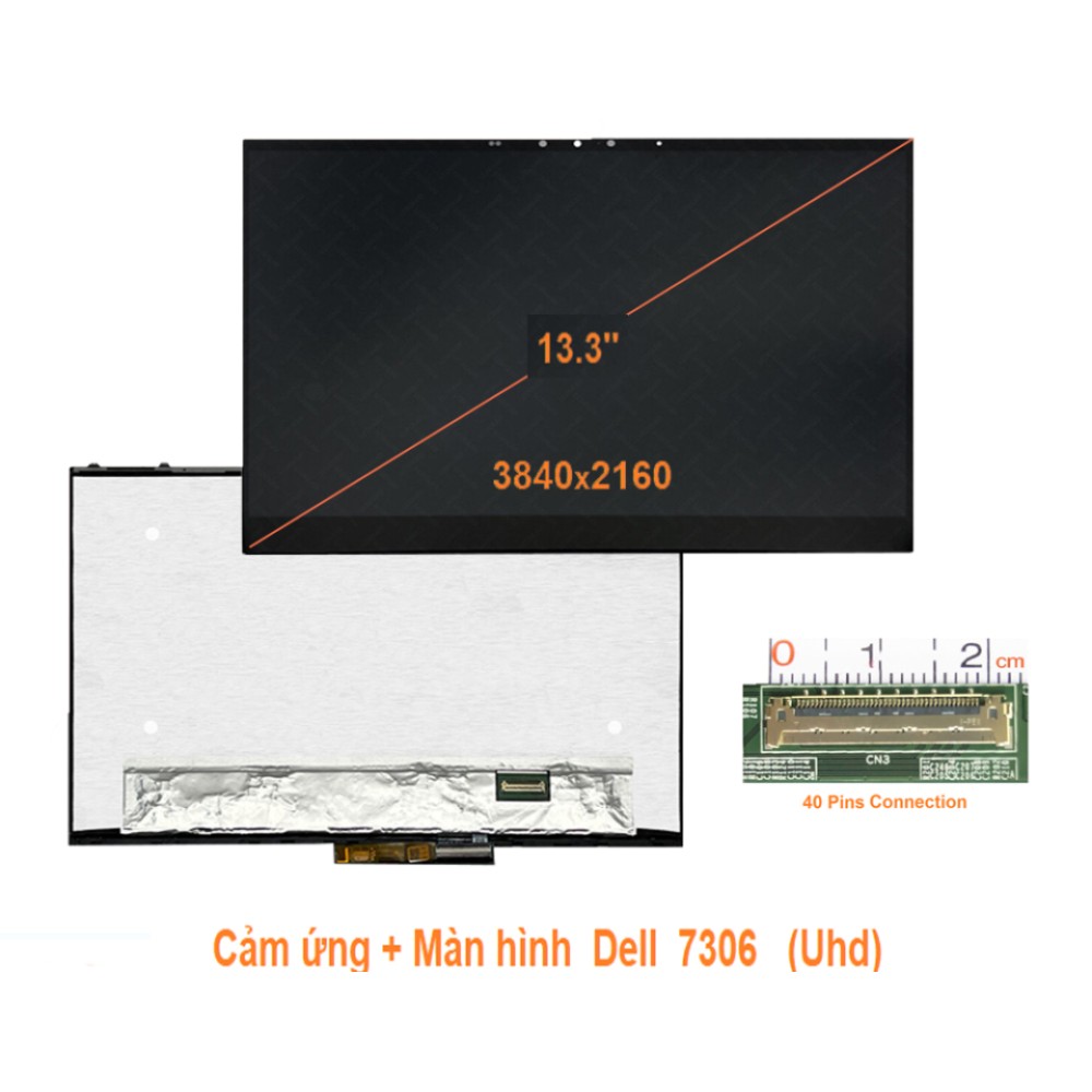Màn hình cảm ứng Dell 7306 (Uhd) 40 Pins